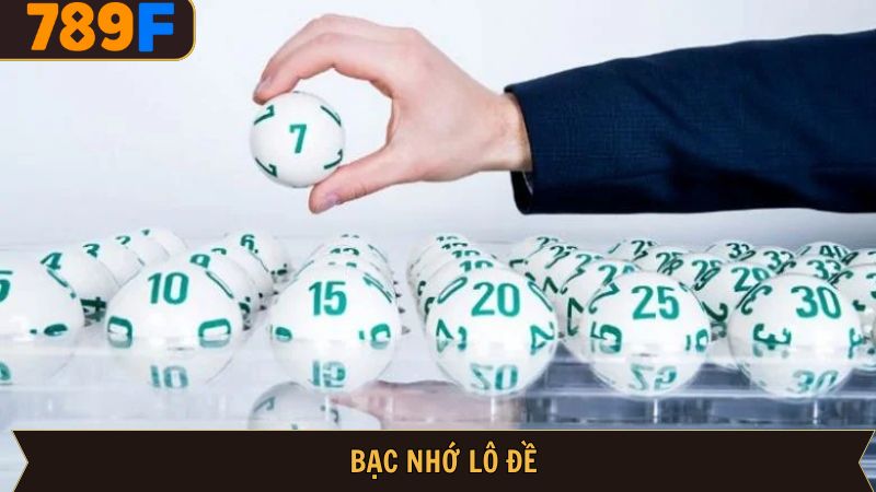 Bạc nhớ lô đề